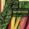 The Science of Nutrition (4th Edition)