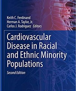 Cardiovascular Disease in Racial and Ethnic Minority Populations, 2nd Edition (Contemporary Cardiology) (PDF)