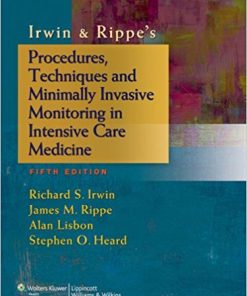 Irwin & Rippe’s Procedures, Techniques and Minimally Invasive Monitoring in Intensive Care Medicine, 5th Edition (EPUB)