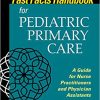 Fast Facts Handbook for Pediatric Primary Care: A Guide for Nurse Practitioners and Physician Assistants (PDF)