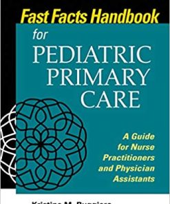 Fast Facts Handbook for Pediatric Primary Care: A Guide for Nurse Practitioners and Physician Assistants (PDF)