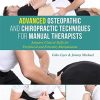 Advanced Osteopathic and Chiropractic Techniques for Manual Therapists: Adaptive Clinical Skills for Peripheral and Extremity Manipulation (PDF)