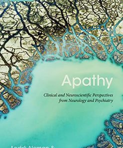 Apathy: Clinical and Neuroscientific Perspectives from Neurology and Psychiatry (PDF)