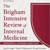 The Brigham Intensive Review of Internal Medicine Question & Answer Companion, 2nd Edition