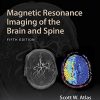 Magnetic Resonance Imaging of the Brain and Spine, 5th Edition (PDF)