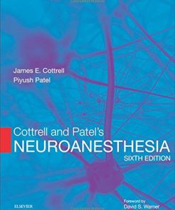 Cottrell and Patel’s Neuroanesthesia, 6th Edition (PDF)