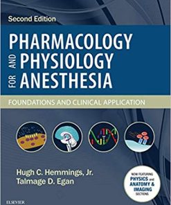 Pharmacology and Physiology for Anesthesia: Foundations and Clinical Application, 2nd Edition (PDF)