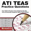 ATI TEAS Practice Questions: Two TEAS 6 Practice Tests & Review for the Test of Essential Academic Skills, Sixth Edition 6th Edition (PDF)