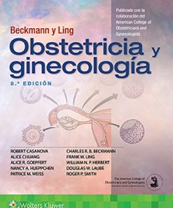 Beckmann y Ling. Obstetricia y ginecología (Spanish Edition), 8th edition (PDF)