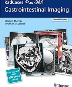 RadCases Plus Q&A Gastrointestinal Imaging, 2nd Edition (PDF)