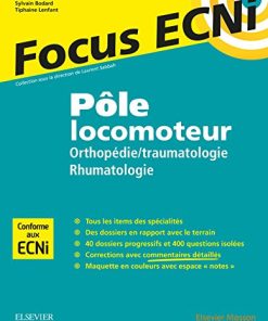 Pôle locomoteur : orthopédie/traumatologie – rhumatologie: Apprendre et raisonner pour les ECNi (PDF)