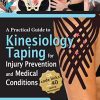 A Practical Guide to Kinesiology Taping for Injury Prevention and Common Medical Conditions (EPUB)