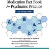 Medication Fact Book for Psychiatric Practice, Fifth Edition (EPUB + Converted PDF)