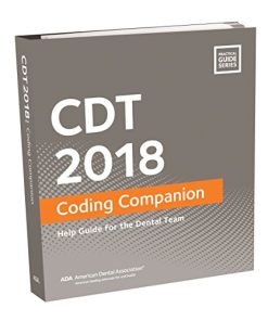 CDT 2018 Coding Companion: Help Guide for the Dental Team (PDF)