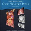 Imaging Anatomy: Chest, Abdomen, Pelvis, 2nd Edition (PDF)