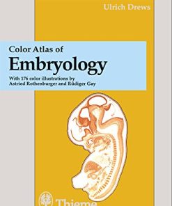 Color Atlas of Embryology (Thieme Flexibooks) (PDF)