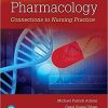 Pharmacology: Connections to Nursing Practice, 4ed (PDF)