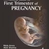 A Practical Guide to First Trimester of Pregnancy