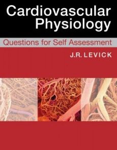 Cardiovascular Physiology: Questions for Self Assessment