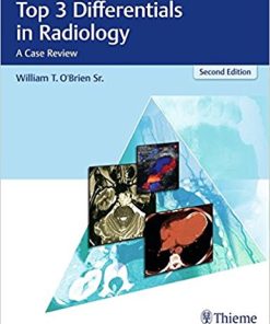 Top 3 Differentials in Radiology: A Case Review 2nd Edition (PDF)