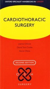 Cardiothoracic Surgery, 2nd Edition (Oxford Specialist Handbooks in Surgery)