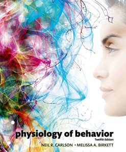 Physiology of Behavior (12th Edition)