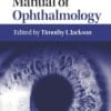 Moorfields Manual of Ophthalmology, 2nd Edition