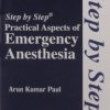 Step by Step: Practical Aspects of Emergency Anesthesia