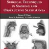 Advanced Surgical Techniques in Snoring and Obstructive Sleep Apnea