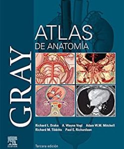 Gray. Atlas de Anatomía (Spanish Edition) (PDF)