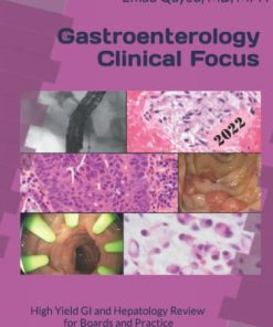 Gastroenterology Clinical Focus: High yield GI and hepatology review- for Boards and Practice – 3rd edition (PDF)
