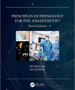 Principles of Physiology for the Anaesthetist 4th Edition (PDF)