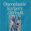 Oncoplastic Surgery of the Breast 2e (EPUB)