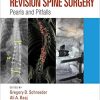 Revision Spine Surgery: Pearls and Pitfalls (PDF)