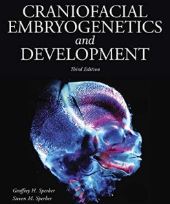 Craniofacial Embryogenetics and Development, 3rd Edition (PDF)