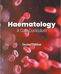 Haematology A Core Curriculum, 2nd Edition (PDF)