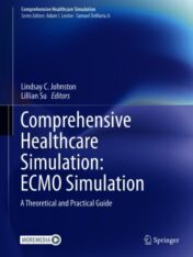 Comprehensive Healthcare Simulation: ECMO Simulation A Theoretical and Practical Guide 2021 Original pdf+videos