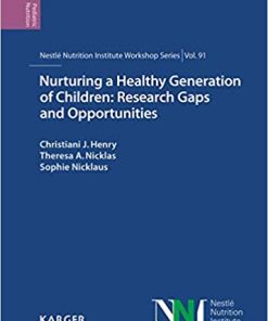 Nurturing a Healthy Generation of Children: Research Gaps and Opportunities