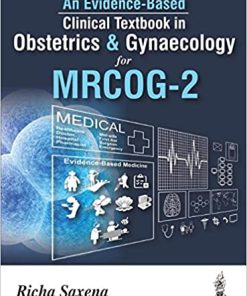 An Evidence-Based Clinical Textbook in Obstetrics & Gynecology for Mrcog-2 (PDF)
