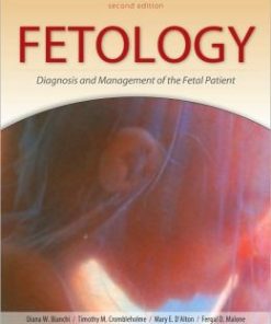 Fetology: Diagnosis and Management of the Fetal Patient, Second Edition