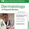 McGraw-Hill Specialty Board Review Dermatology: A Pictorial Review, Second Edition (PDF)