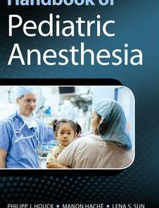 Handbook of Pediatric Anesthesia (EPUB)