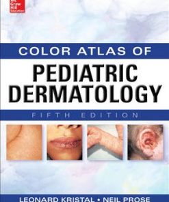 Weinberg’s Color Atlas of Pediatric Dermatology, Fifth Edition (PDF)