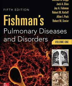 Fishman’s Pulmonary Diseases and Disorders, 5th Edition (Videos + Audios)