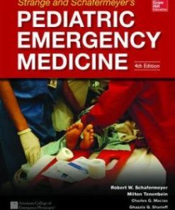 Strange and Schafermeyer’s Pediatric Emergency Medicine, Fourth Edition (PDF)