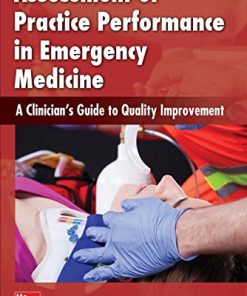 Assessment of Practice Performance in Emergency Medicine: A Clinician’s Guide to Quality Improvement (PDF)