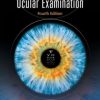 Clinical Procedures for Ocular Examination, Fourth Edition (PDF)