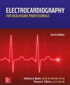 Electrocardiography for Healthcare Professionals, 4th Edition