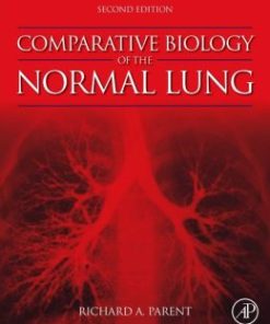 Comparative Biology of the Normal Lung, 2nd Edition