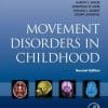 Movement Disorders in Childhood, 2nd Edition